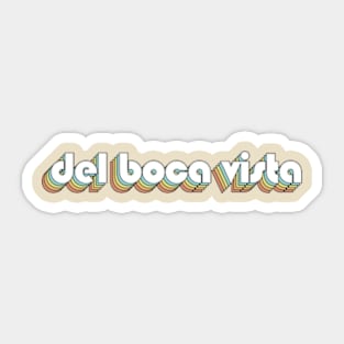 Del Boca Vista Retro Rainbow Typography Faded Style Sticker